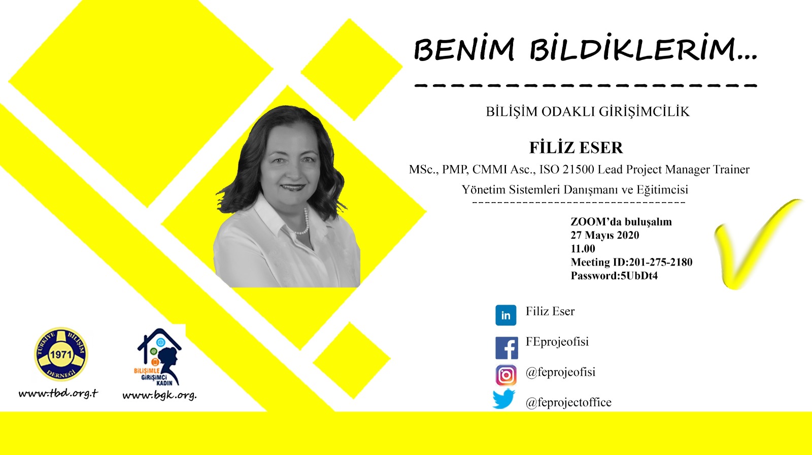 Bilişim Odaklı Girişimcilik Semineri 27 Mayıs 2020 Saat: 11:00